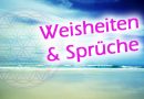 Weisheiten & Sprüche