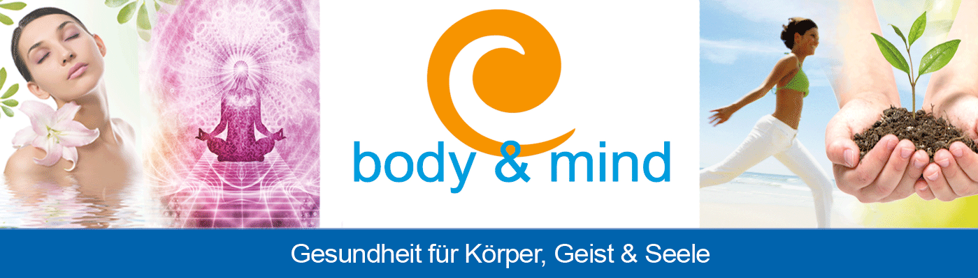 Body und Mind